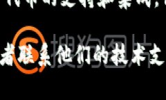 Tokenim 是一个与区块链技术相关的开发框架或平台